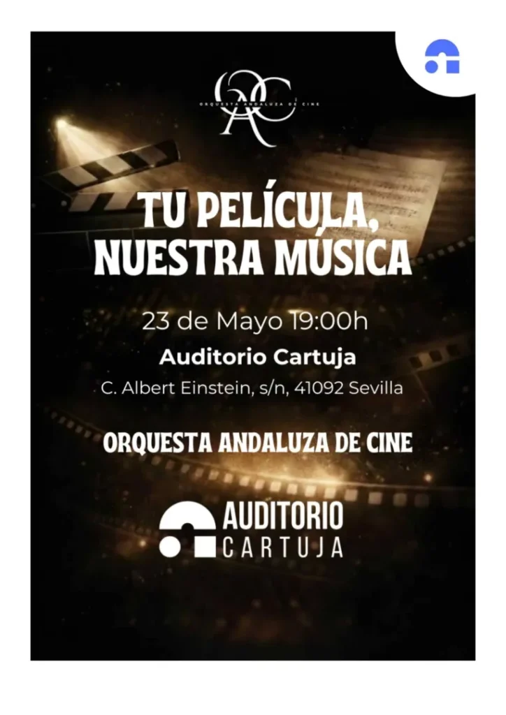 TU PELÍCULA NUESTRA MÚSICA - ORQUESTA SINFÓNICA ANDALUZA