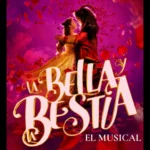 Espectáculo LA BELLA Y LA BESTIA EL MUSICAL en Sevilla