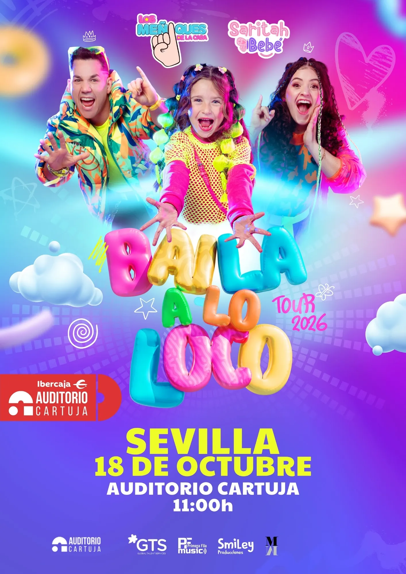 BAILA A LO LOCO -TOUR 2026-LOS MEÑIQUES DE LA CASA Y SARITA BEBÉ