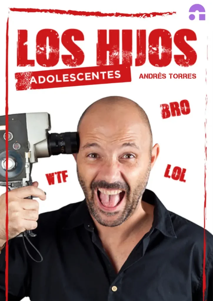 Espectáculo Los hijos adolescentes en Sevilla|LOS HIJOS ADOLESCENTES