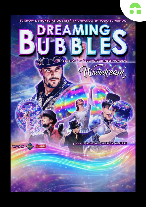 Espectáculo DREAMING BUBBLE en Sevilla|Espectáculo ya me has tocado el cuento en Sevilla