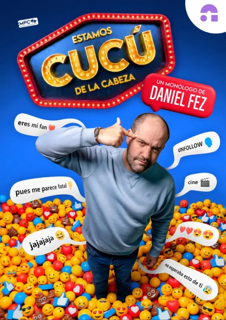 Espectáculo ESTAMOS CUCÚ DE LA CABEZA - DANIEL FEZ en Sevilla